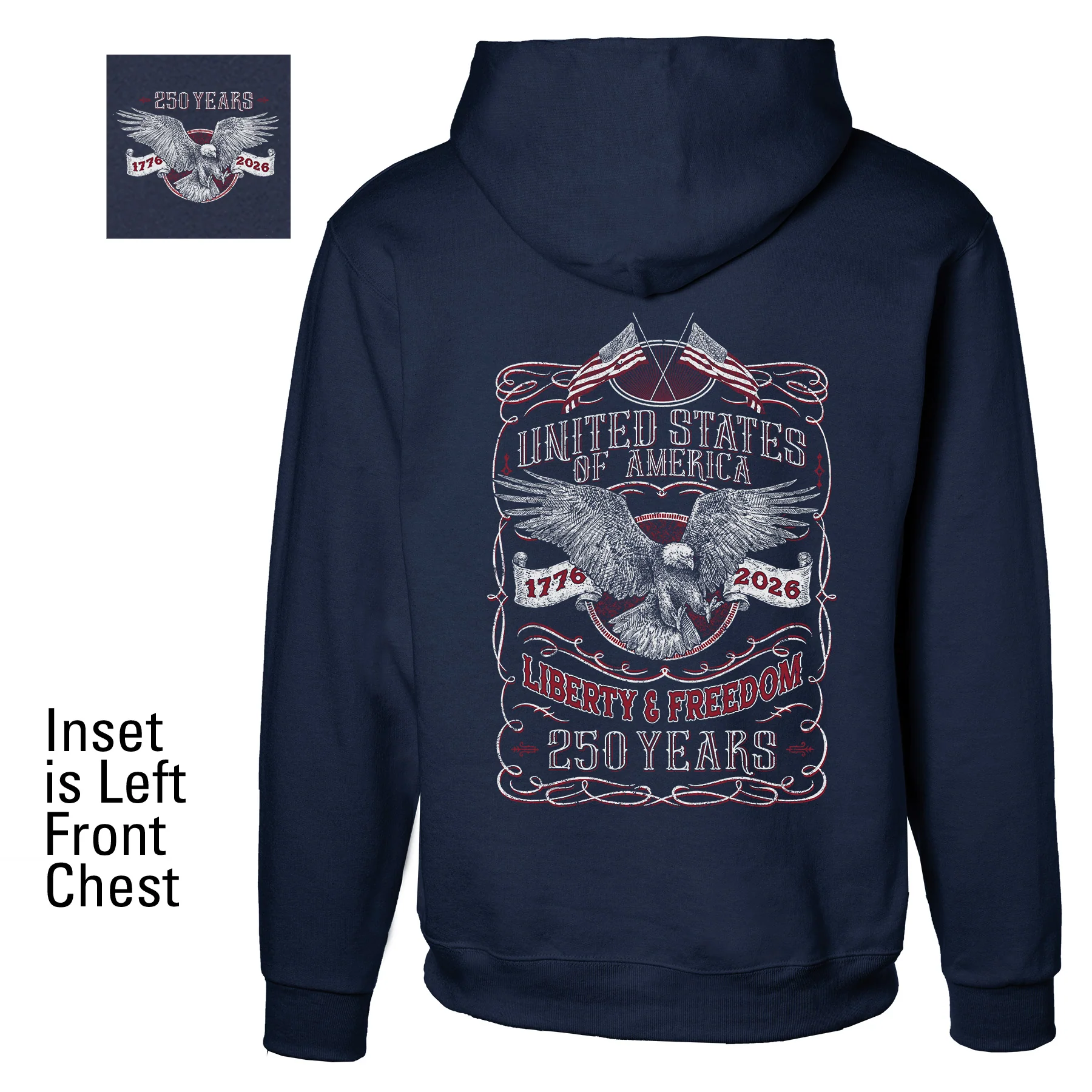 250 Years of Liberty & Freedom Hoodie - Back Design