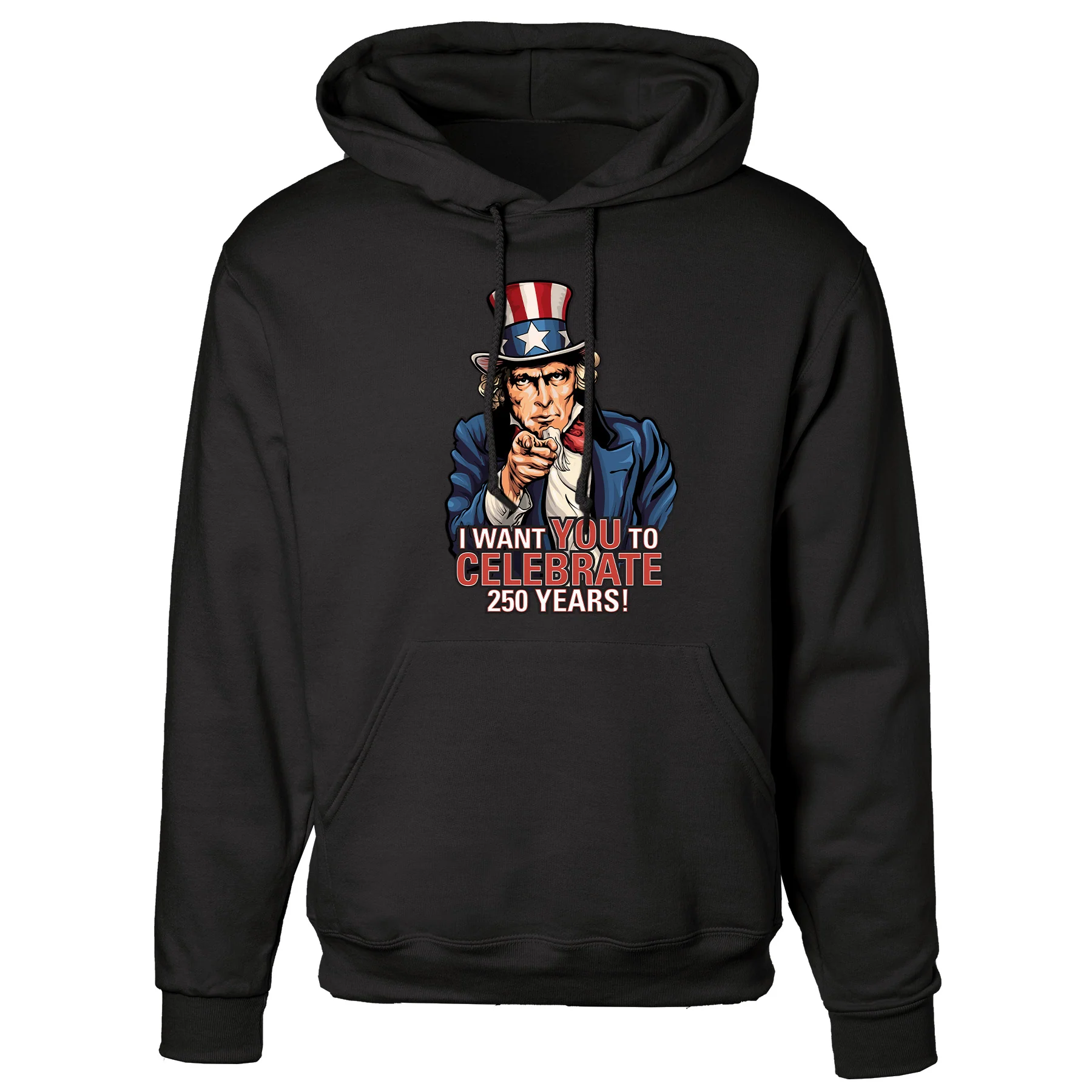I Want You to Celebrate 250 Years Hoodie - Image 4