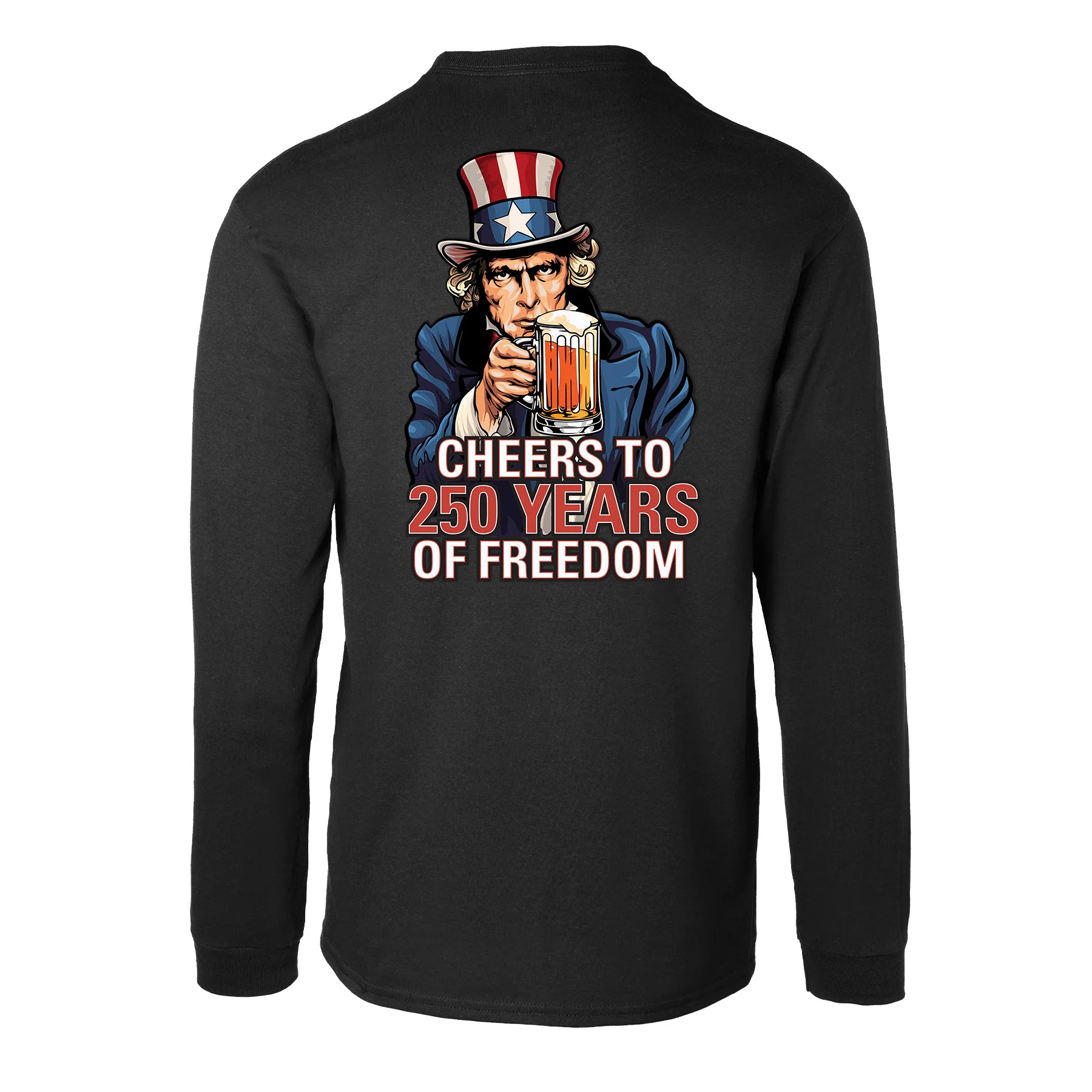 Cheers to 250 Years of Freedom Long Sleeve T-Shirt - Back Design - Image 10