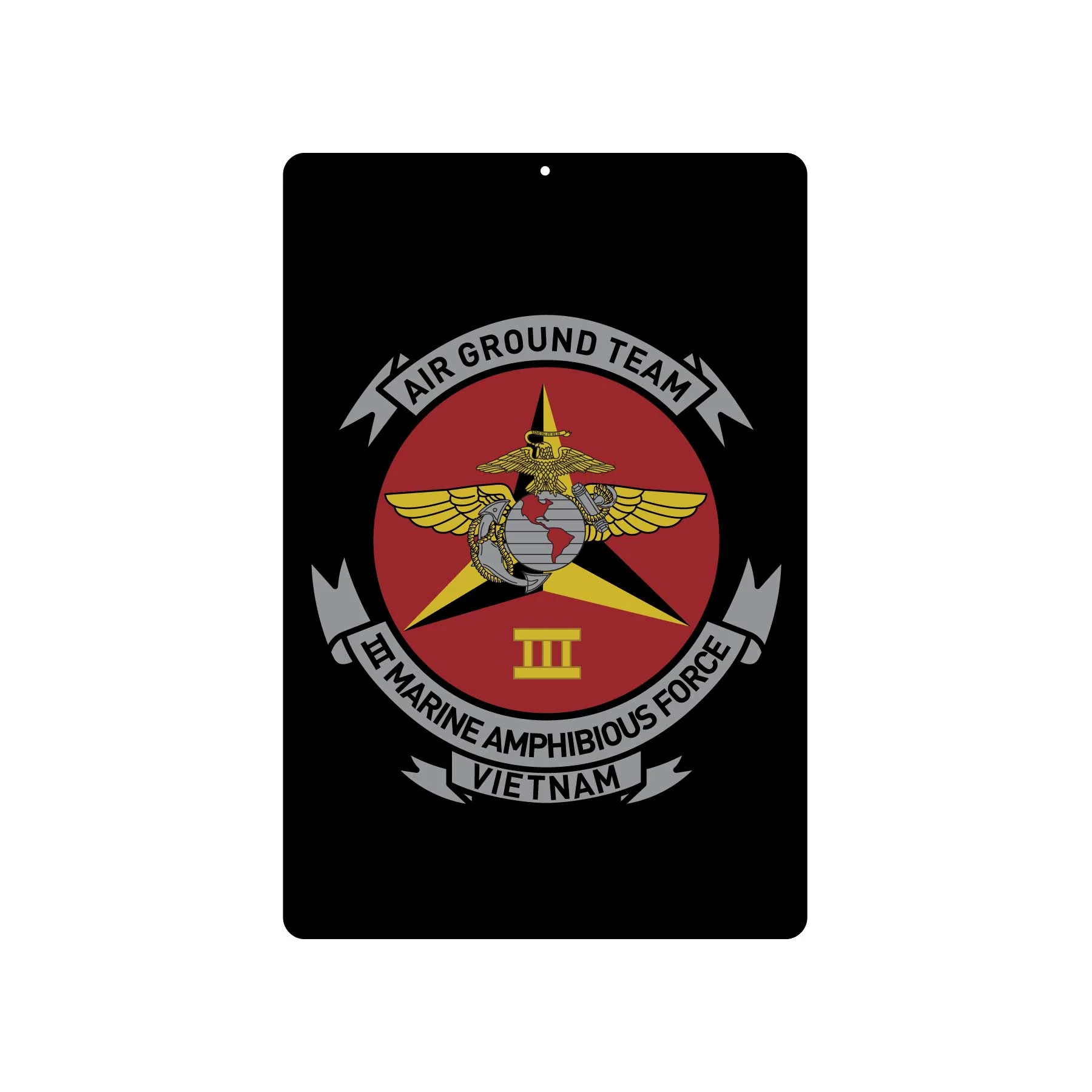 III MAF Air Ground Team Vietnam Metal Sign