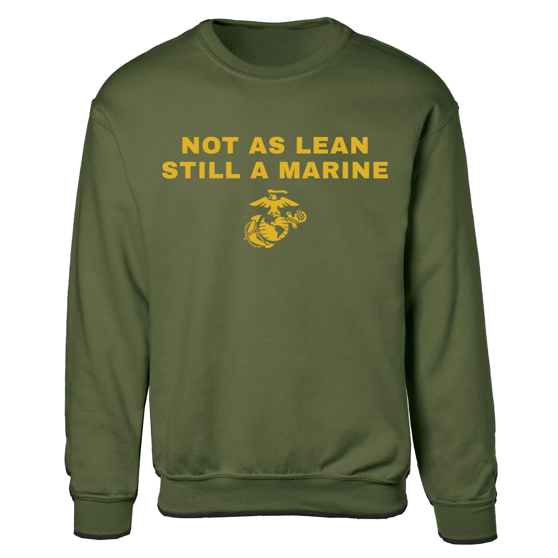 Not As Lean Sweatshirt