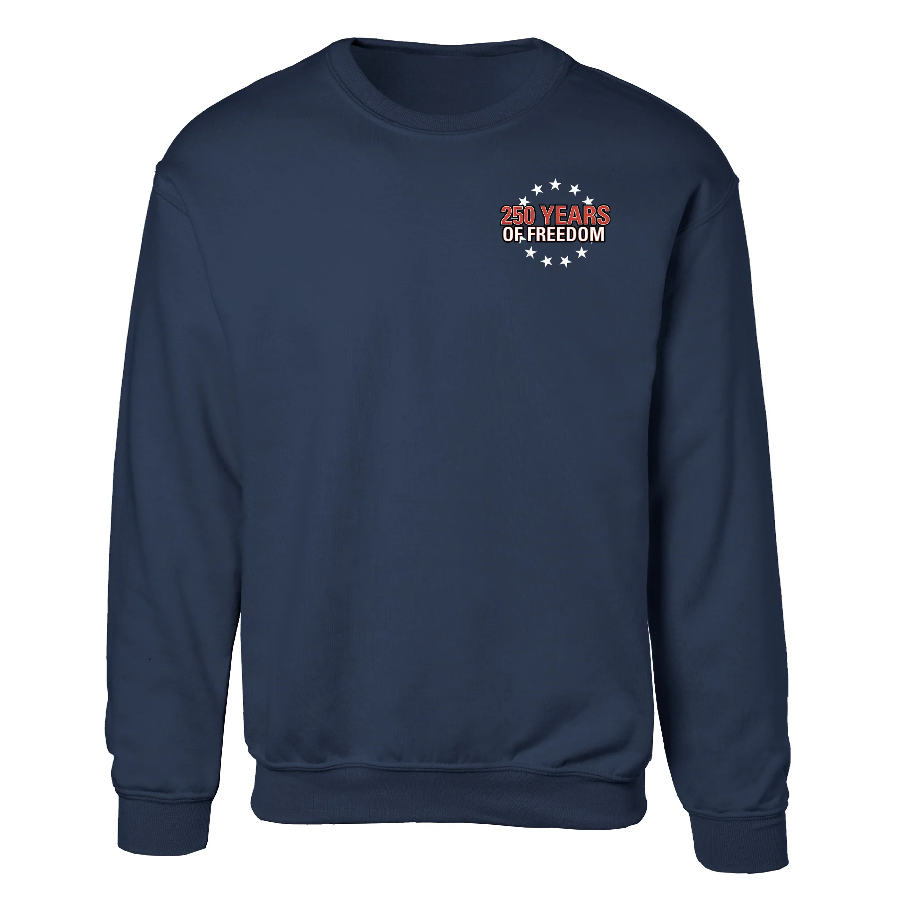 Cheers to 250 Years of Freedom Sweatshirt - Back Design - Image 13