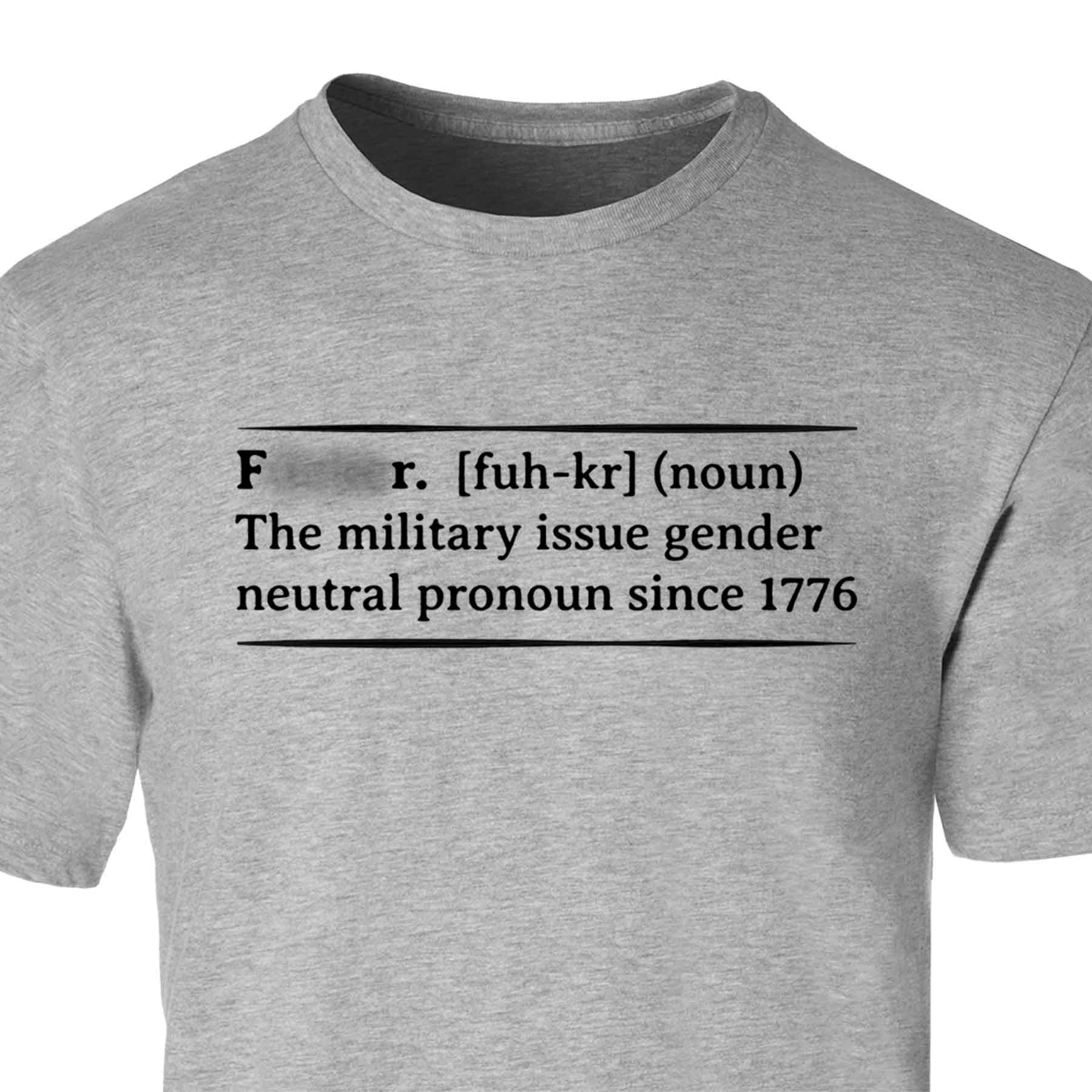 Military Humor F*cker T-shirt