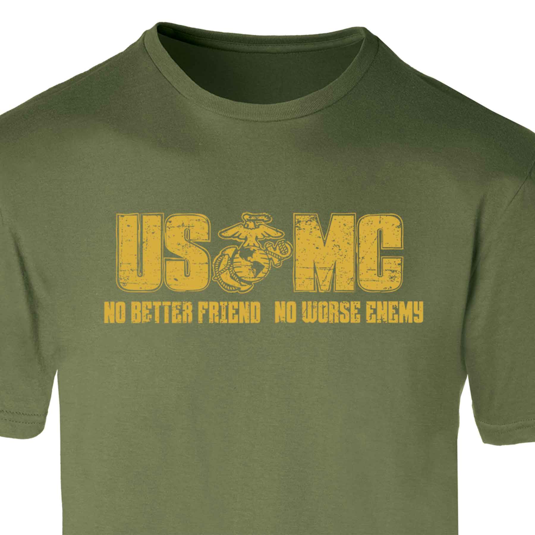 USMC No Better Friend, No Worse Enemy T-shirt