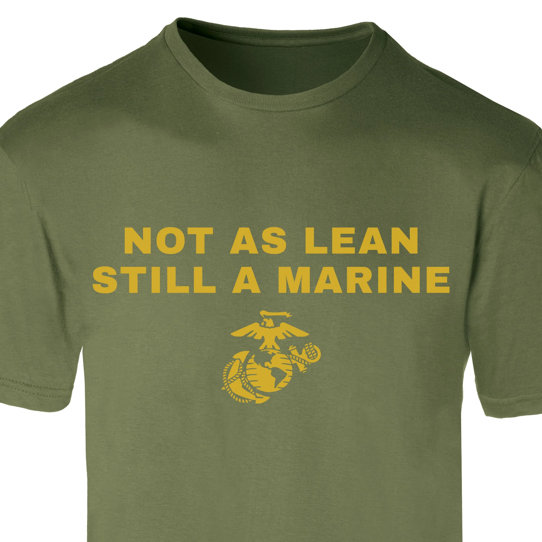 Not As Lean T-Shirt
