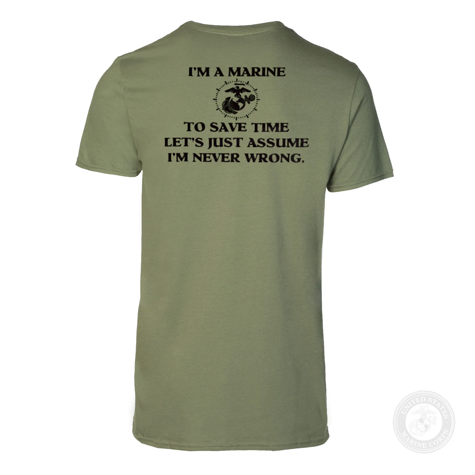 USMC 'I'm Never Wrong' Graphic T-Shirt- Back Design - Image 13
