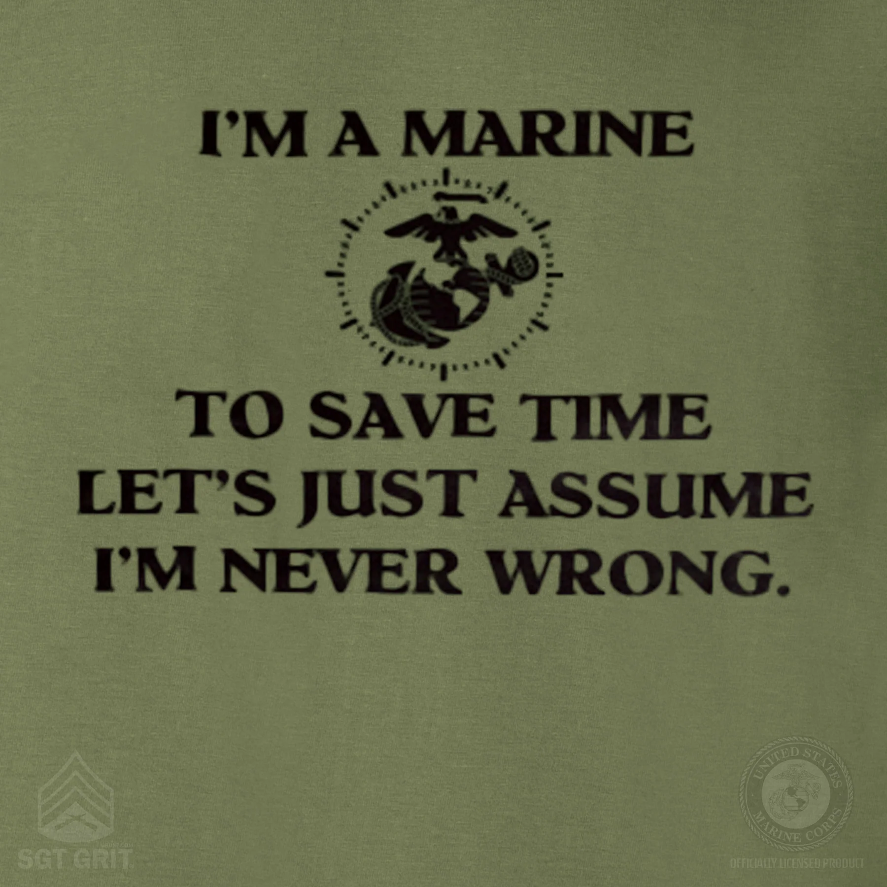 USMC 'I'm Never Wrong' Graphic T-Shirt- Back Design - Image 14