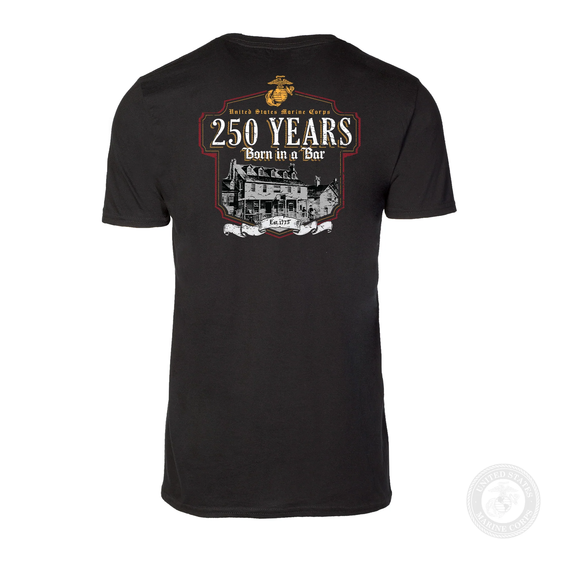 USMC Born in a Bar 250 Years T-Shirt- Back Design - Image 4