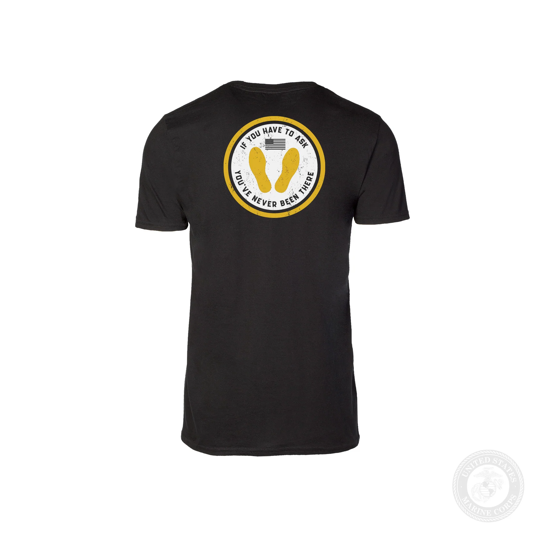 USMC If You Have To Ask T-Shirt- Back Design - Image 4