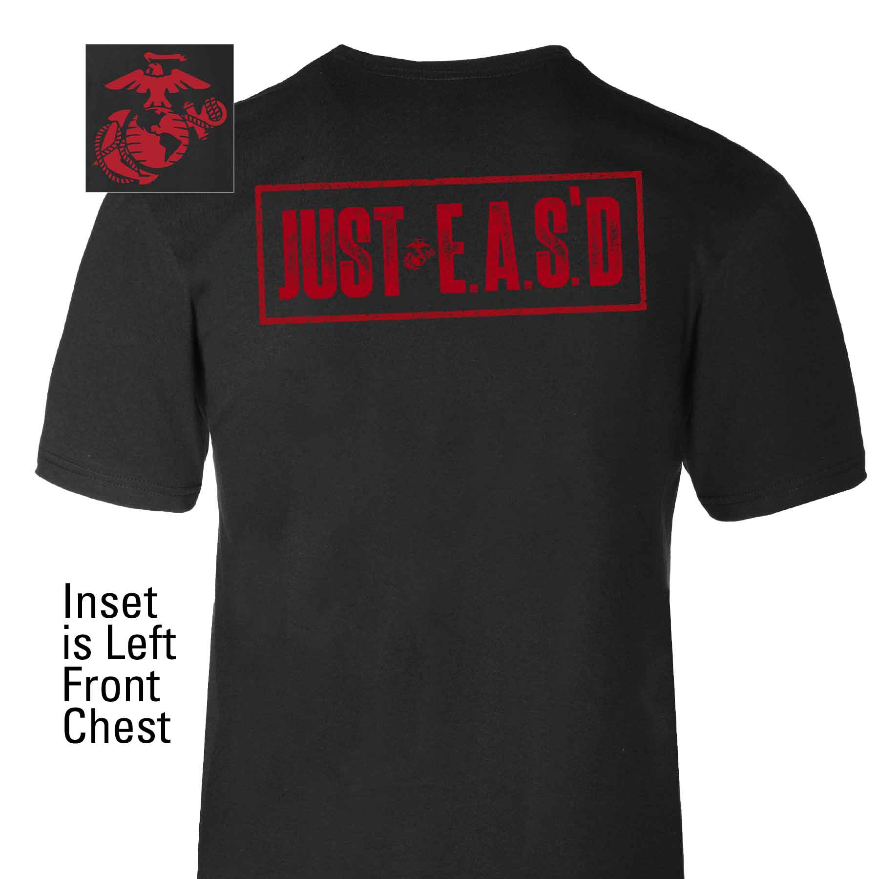 USMC Just E.A.S.'D T-shirt